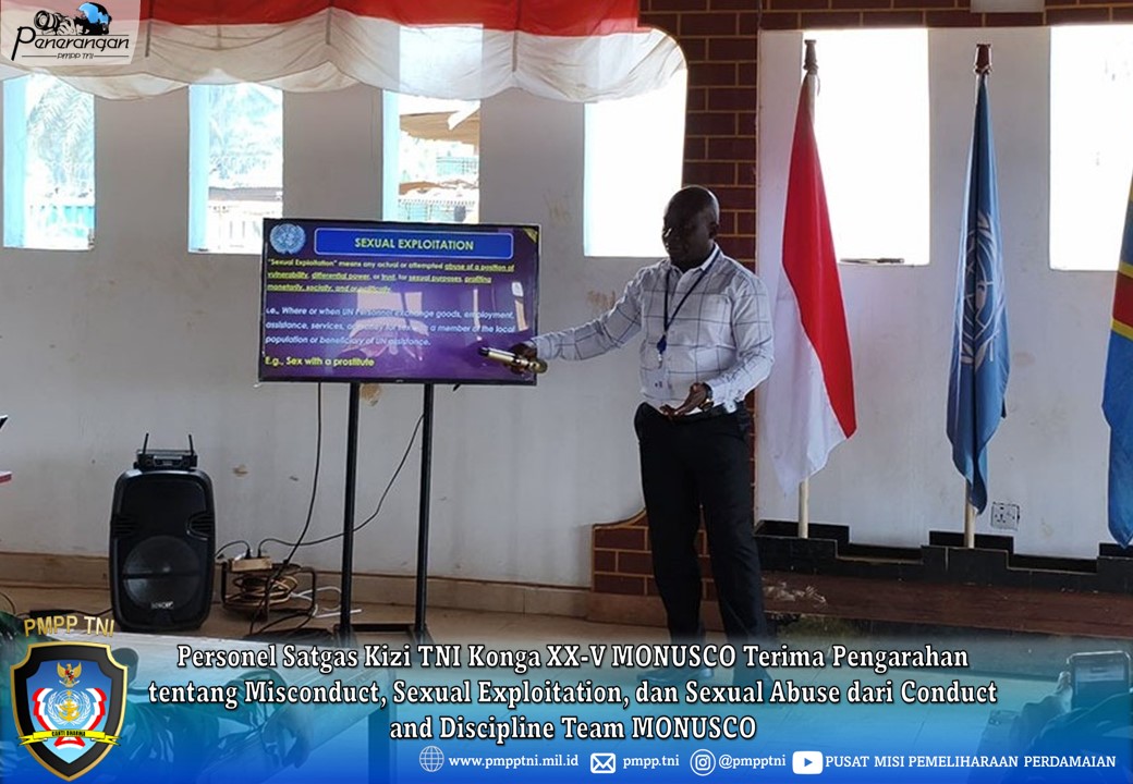 Personel Satgas Kizi TNI Konga XX-V MONUSCO Terima Pengarahan tentang Misconduct, Sexual Exploitation, dan Sexual Abuse dari Conduct and Discipline Team MONUSCO