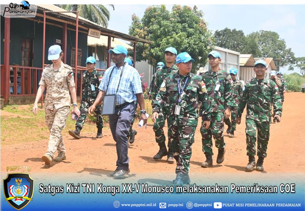 Satgas Kizi TNI Konga XX-V Monusco melaksanakan Pemeriksaan COE