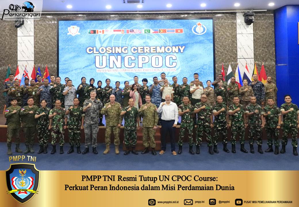 PMPP TNI Resmi Tutup UN CPOC Course: Perkuat Peran Indonesia dalam Misi Perdamaian Dunia