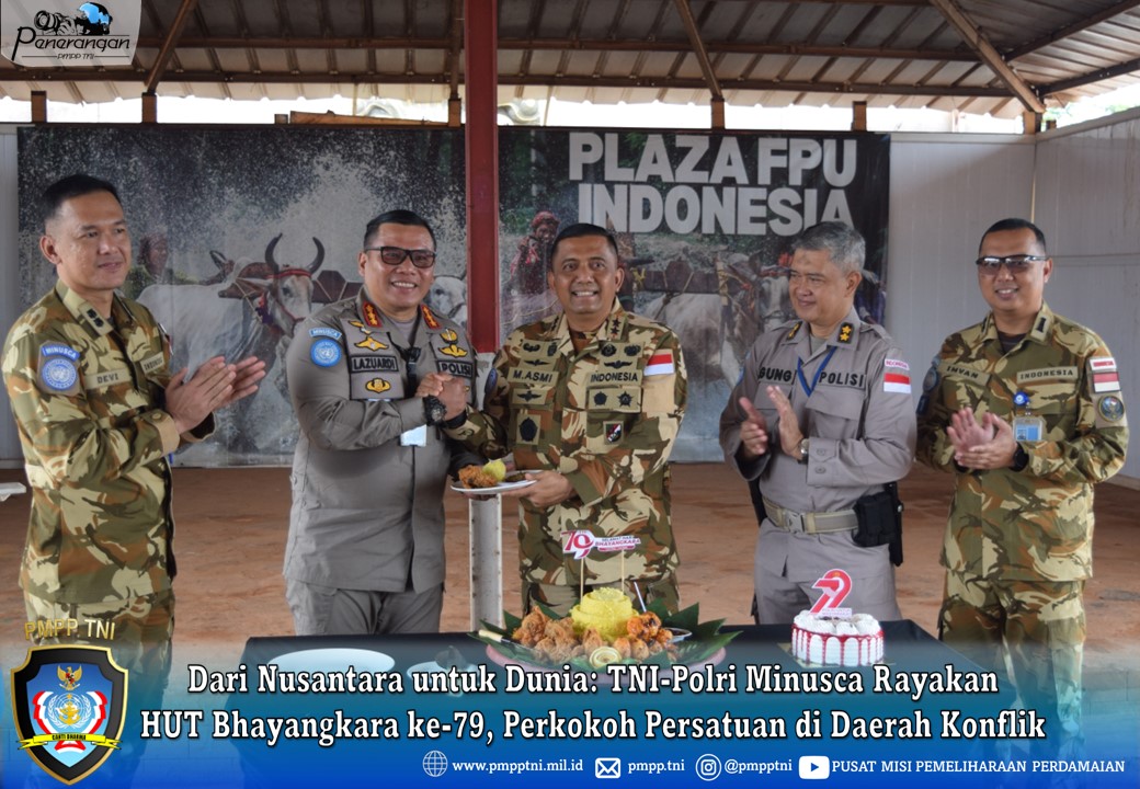 Dari Nusantara untuk Dunia: TNI-Polri Minusca Rayakan HUT Bhayangkara ke-79, Perkokoh Persatuan di Daerah Konflik