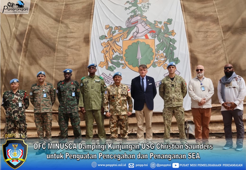 DFC MINUSCA Dampingi Kunjungan USG Christian Saunders untuk Penguatan Pencegahan dan Penanganan SEA